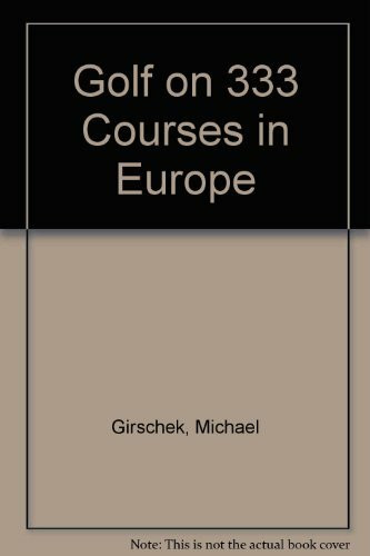 Golf on 333 Courses in Europe
