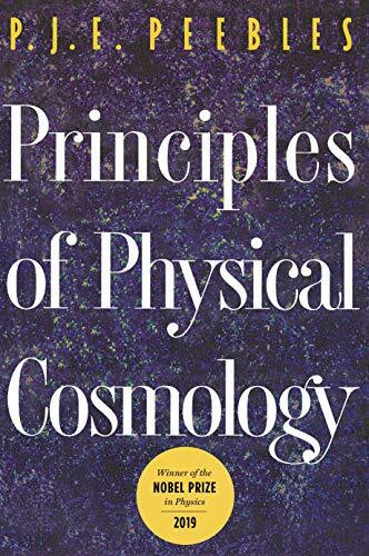 Principles of Physical Cosmology (Princeton Series in Physics)