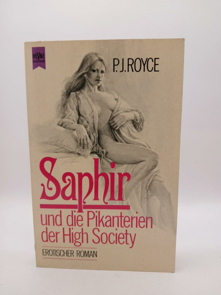Saphir und die Pikanterien der High Society. Erotischer Roman.
