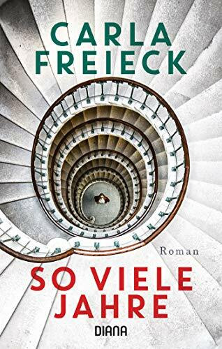So viele Jahre: Roman