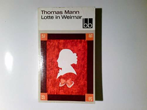 Lotte in Weimar.