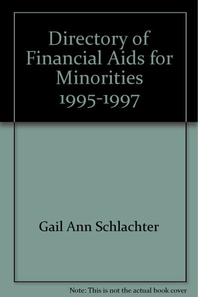 Directory of Financial Aids for Minorities 1995-1997