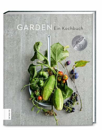 Garden: Ein Kochbuch