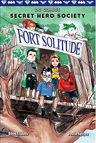 Fort Solitude (Secret Hero Society)