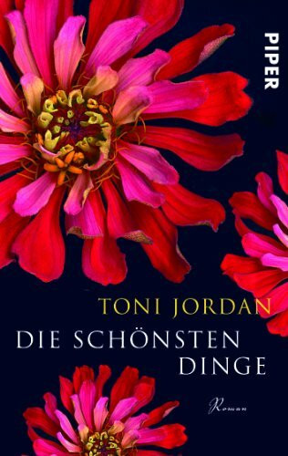 Die schönsten Dinge: Roman