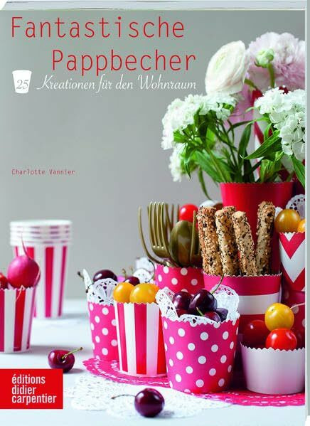 Fantastische Pappbecher: 25 Kreationen für den Wohnraum (DC International)