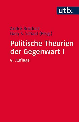 Politische Theorien der Gegenwart 1: Eine Einführung (Paket Politische Theorien der Gegenwart)