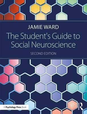 The Student's Guide to Social Neuroscience