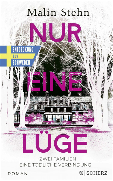 Nur eine Lüge – Zwei Familien, eine tödliche Verbindung: Der psychologisch einfühlsame, spannende Bestseller aus Schweden