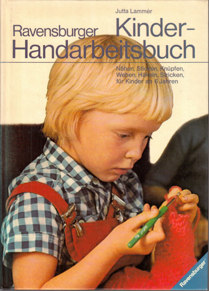 Ravensburger Kinder- Handarbeitsbuch