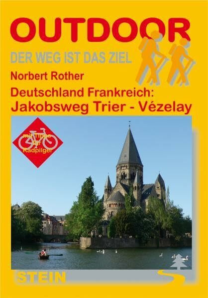 Deutschland Frankreich: Jakobsweg Trier - Vézelay