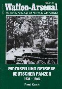 Waffen-Arsenal 182 : Motoren und Getriebe deutscher Panzer 1935 - 1945