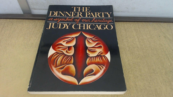 The Dinner Party: A Symbol of Our Heritage