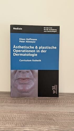 Ästhetische und plastische Operationen in der Dermatologie