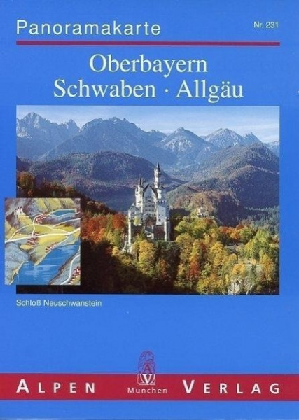 Oberbayern - Schwaben - Allgäu Panoramakarte