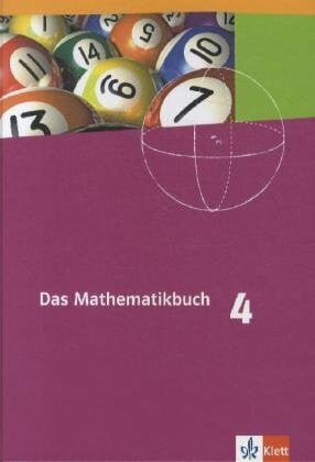 Das Mathematikbuch 4. Ausgabe B: Schulbuch Klasse 8 (Das Mathematikbuch. Ausgabe B ab 2009)