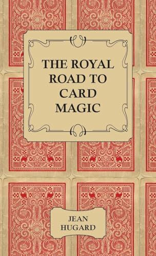 The Royal Road to Card Magic