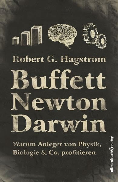 Buffett, Newton, Darwin: Warum Anleger von Physik, Biologie & Co. profitieren