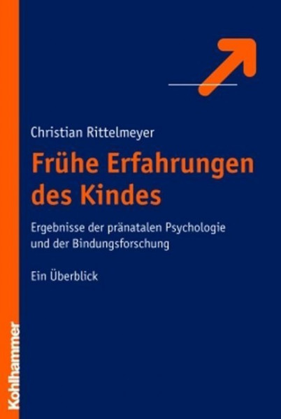 Frühe Erfahrungen des Kindes