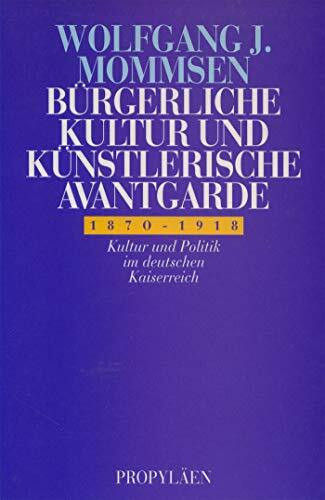 Bürgerliche Kultur und künstlerische Avantgarde