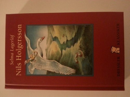 Nils Holgerssons wunderbare Reise: Kinderbuchklassiker zum Vorlesen
