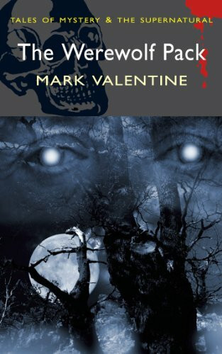 The Werewolf Pack (Tales of Mystery & The Supernatural)