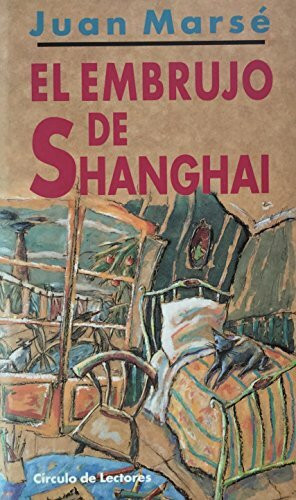 El Embrujo De Shanghai (Fiction, Poetry & Drama)