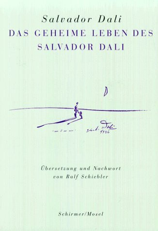 Salvador Dali: Das Geheime Leben des Salvador Dali