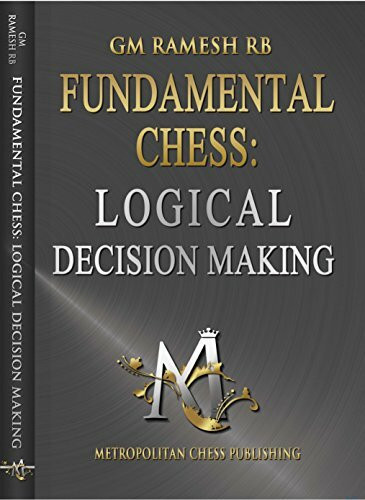 Fundamental Chess: Logical Decision Making