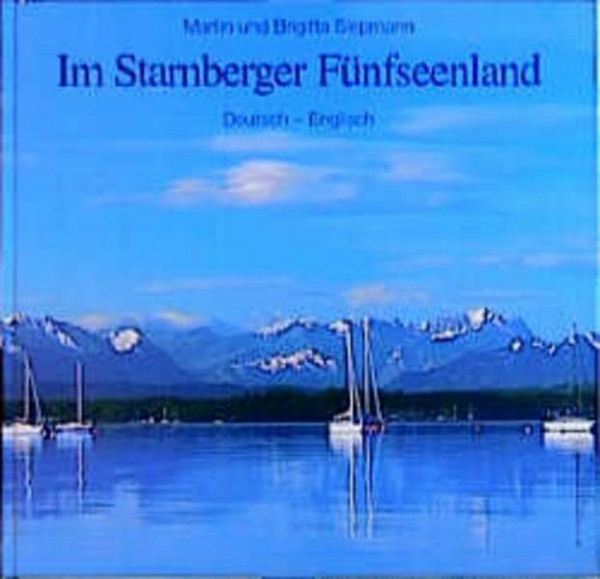 Im Starnberger Fünfseenland: Dtsch.-Engl..