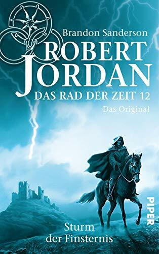 Das Rad der Zeit 12. Das Original (Das Rad der Zeit 12): Sturm der Finsternis