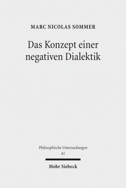 Das Konzept einer negativen Dialektik