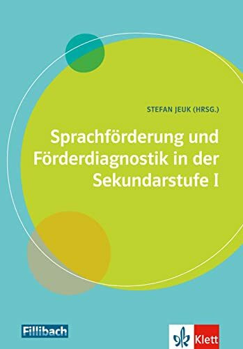 Sprachförderung und Förderdiagnostik in der Sekundarstufe I