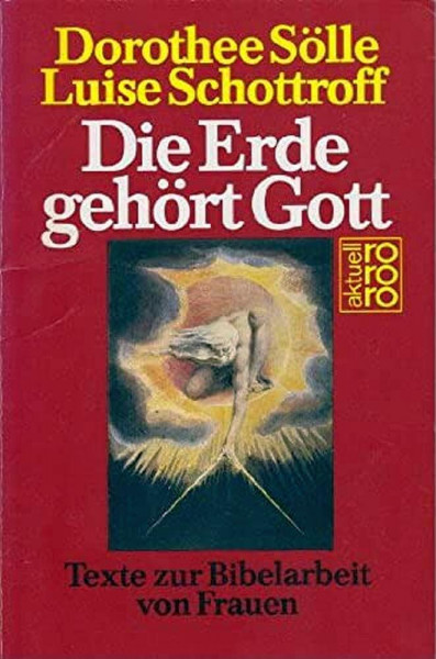 Die Erde gehört Gott. Texte zur Bibelarbeit von Frauen