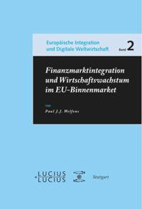 Finanzmarktintegration und Wirtschaftswachstum im EU-Binnenmarkt