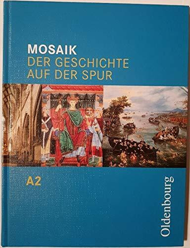 Mosaik - Ausgabe A. Der Geschichte auf der Spur. Zum neuen Lehrplan für Gymnasien in Baden-Württemberg: Band 2 (Standard 8 - Klasse 7)