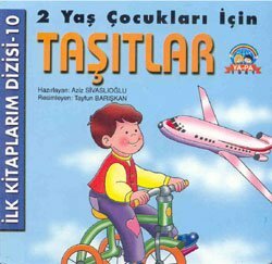 Tasitlar - Ilk Kitaplarim Dizisi 10 Tasitlar - Ilk Kitaplarim Dizisi 10