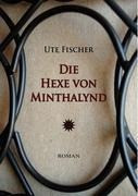 Die Hexe von Minthalynd Die Hexe von Minthalynd