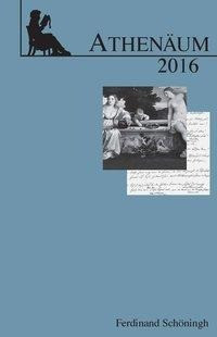 Athenäum Jahrbuch der Friedrich Schlegel-Gesellschaft 26