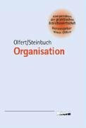 Organisation (Kompendium der praktischen Betriebswirtschaft)