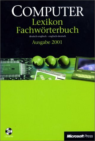 Computer-Lexikon mit Fachwörterbuch. Deutsch-Englisch /Englisch-Deutsch. Ausgabe 2001
