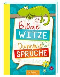 Blöde Witze, dumme Sprüche