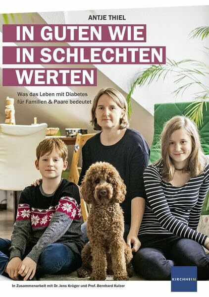 In guten wie in schlechten Werten: Was das Leben mit Diabetes für Familien & Paare bedeutet