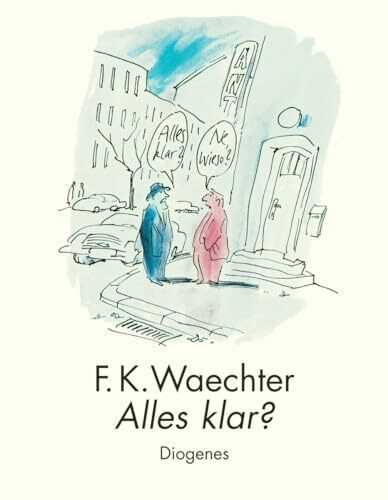Diogenes Alles Klar?, Die Besten Cartoons (Kunst)
