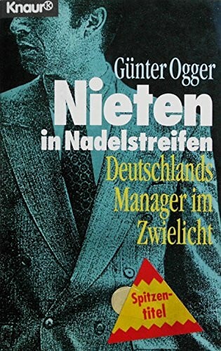 Nieten in Nadelstreifen: Deutschlands Manager im Zwielicht
