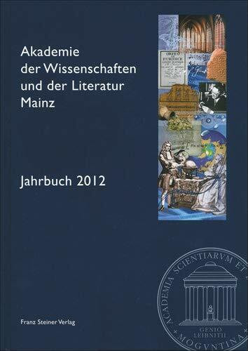 Akademie der Wissenschaften und der Literatur: Mainz - Jahrbuch 2012 + CD-ROM