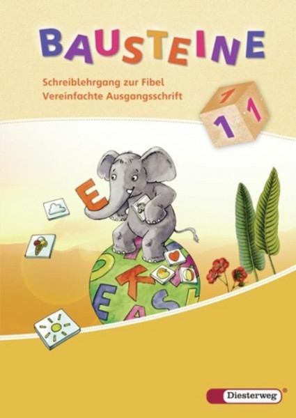 Bausteine Fibel. Schreiblehrgang. Vereinfachte Ausgangsschrift VA