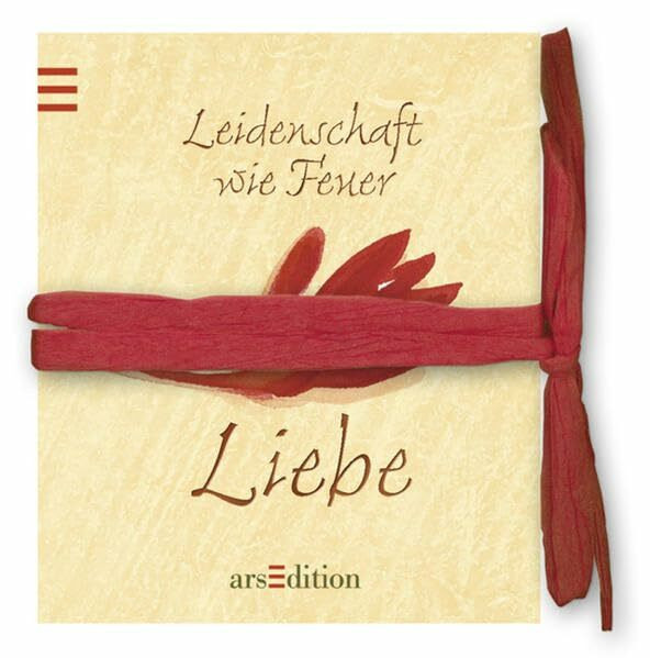 Leidenschaft wie Feuer - Liebe