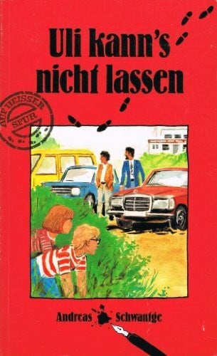 Uli - Auf heißer Spur [02]: Uli kann's nicht lassen