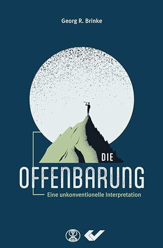 Die Offenbarung: Eine unkonventionelle Interpretation
